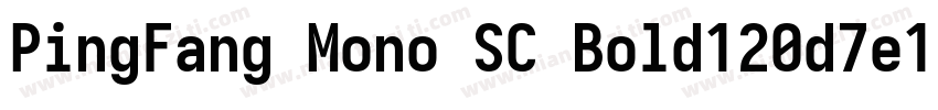 PingFang Mono SC Bold120d7e1字体转换
